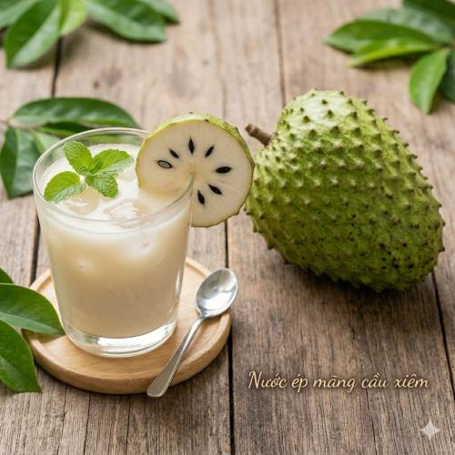 1. Sinh tố và nước ép mãng cầu loại nào ngon hơn?
