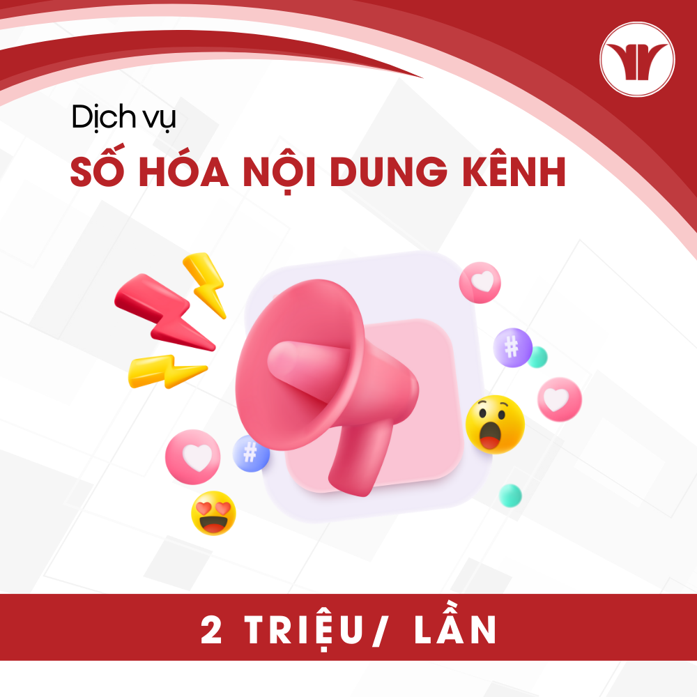 Gói Basic – Số Hóa Nội Dung Kênh