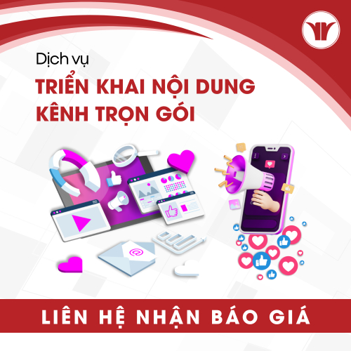 Gói FULL – Triển Khai Nội Dung Kênh Trọi Gói