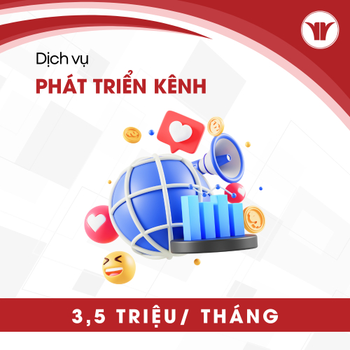 Gói Advance – Phát Triển Kênh Truyền Thông