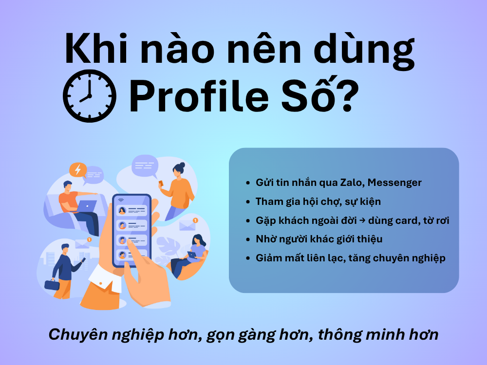 2. Dùng profile số khi nào thì hợp lý?