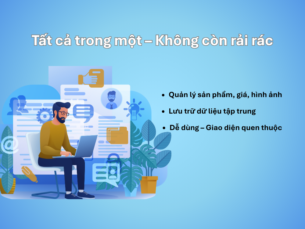2. Gom mọi thứ về một nơi - Quản lý cho dễ