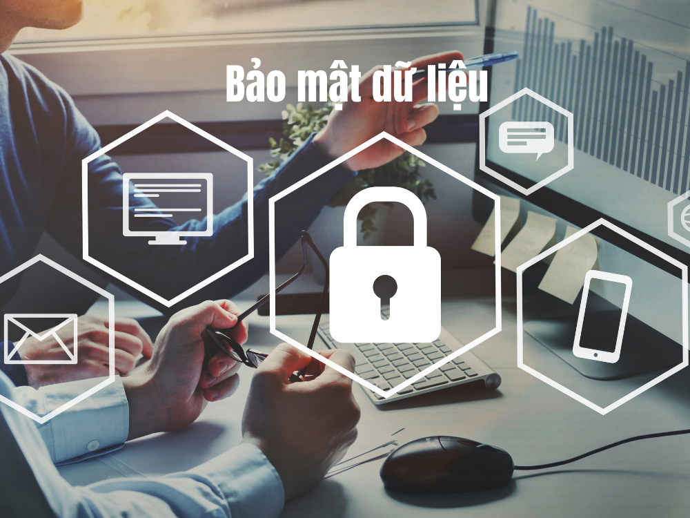 3. Bảo mật dữ liệu theo tiêu chuẩn doanh nghiệp