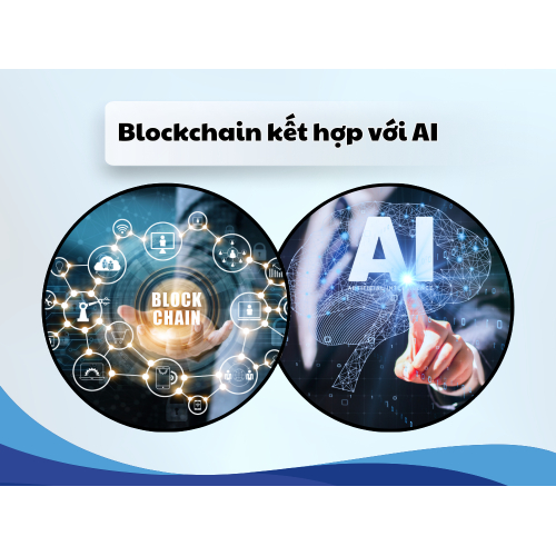 3. Blockchain kết hợp với AI