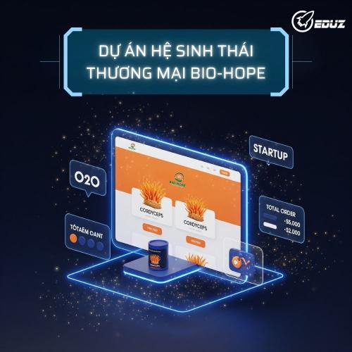 Dự Án Hệ Sinh Thái Thương Mại Bio Hope